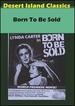 Born to Be Sold / the Last Song [Dvd]