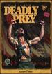 Deadly Prey
