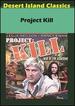 Project: Kill