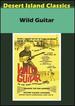 Wild Guitar