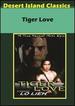 Tiger Love