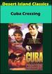 Cuba Crossing
