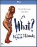 What? [Blu-Ray]