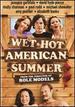 Wet Hot American Summer