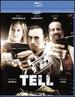 Tell [Blu-Ray]