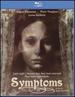 Symptoms [Blu-Ray]