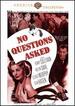 No Questions Asked (1951)