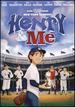 Henry & Me