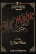Our Magic