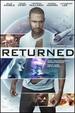 Returned