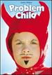 Problem Child