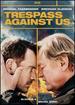 Trespass Against Us