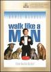 Walk Like a Man