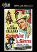 Springtime in the Sierras (the Film Detective Restored Version)