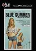 Blue Summer (the Film Detective Restored Version)
