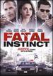 Fatal Instinct