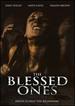 Blessed Ones, the
