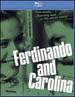 Ferdinando and Carolina