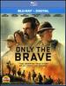 Only the Brave (2017) [Blu-Ray]