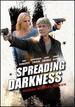 Spreading Darkness