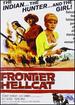 Frontier Hellcat-the Indian, the Hunter and the Girl