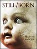 Still/Born [Dvd]
