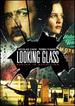 Looking Glass