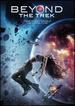 Beyond the Trek