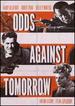 Odds Against Tomorrow