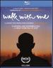 Walk With Me [Blu-Ray]