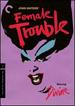 Female Trouble (Criterion Collection)