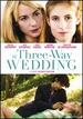 The Three-Way Wedding