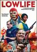 Lowlife [Dvd]