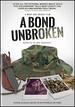 A Bond Unbroken