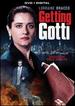 Getting Gotti + Digital