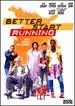 Better Start Running
