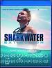 Sharkwater Extinction [Blu-Ray]