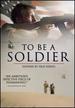 To Be a Soldier