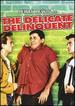 The Delicate Delinquent