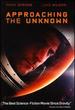 Approaching the Unknown