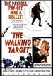 The Walking Target