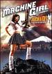 The Machine Girl: Jacked! Definitive Decade One Deluxe Edition