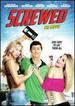 Screwed: the Movie