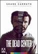 The Dead Center