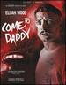 Come to Daddy [Blu-Ray]