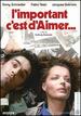 L'Important C'Est D'Aimer