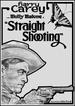 Straight Shooting