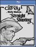 Straight Shooting [Blu-ray]