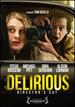 Delirious: Director's Cut