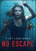 No Escape